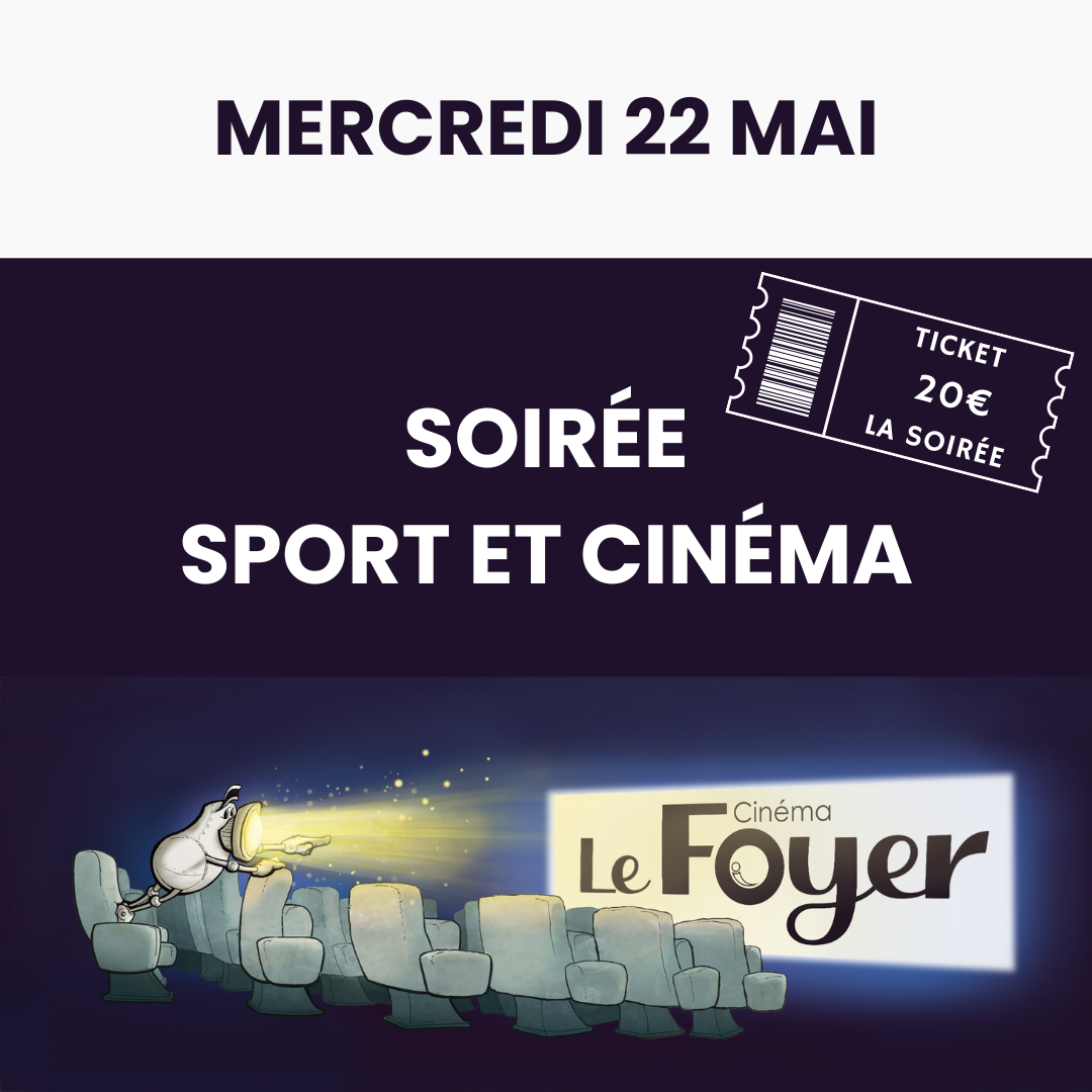 SOIREE DE MAI SPORT ET CINEMA